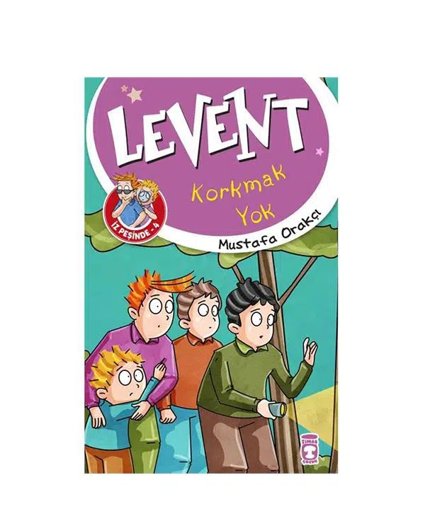 Levent İz Peşinde 4 Timaş Çocuk Levent İz Peşinde 4 Timaş Çocuk